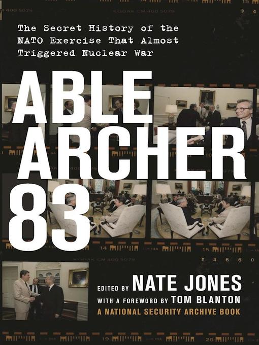 Title details for Able Archer 83 by Nate Jones - Available